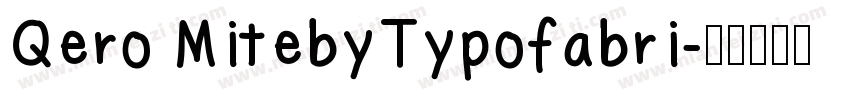 Qero MitebyTypofabri字体转换